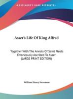 Asser's Life of King Alfred