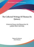 The Collected Writings of Thomas De Quincey