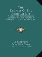 The Degrees of the Spiritual Life