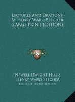 Lectures and Orations by Henry Ward Beecher