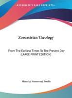 Zoroastrian Theology
