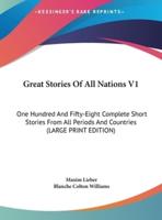 Great Stories Of All Nations V1