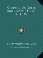 Chapters on Greek Dress