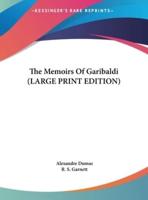 The Memoirs of Garibaldi