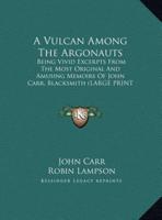 A Vulcan Among the Argonauts
