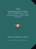 The Sportsman's Way