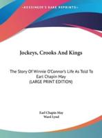 Jockeys, Crooks And Kings