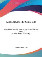 King Lehr And The Gilded Age