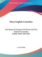 Three English Comedies