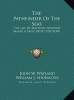 The Pathfinder of the Seas