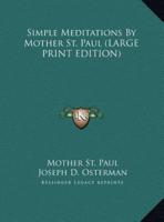 Simple Meditations by Mother St. Paul