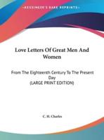 Love Letters Of Great Men And Women