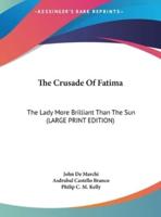 The Crusade Of Fatima