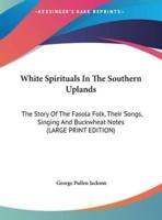 White Spirituals in the Southern Uplands