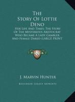 The Story Of Lottie Deno