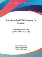 The Journals of the Marquis De Custine