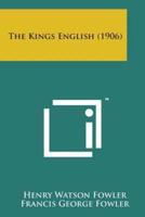 The Kings English (1906)