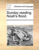 Sunday reading. Noah's flood.