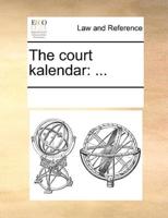 The court kalendar: ...