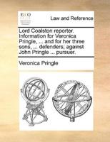 Lord Coalston reporter. Information for Veronica Pringle, ... and for her three sons, ... defenders; against John Pringle ... pursuer.