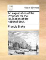 An explanation of the Proposal for the liquidation of the national debt.