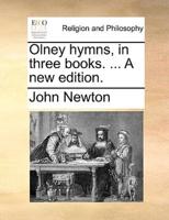 Olney hymns, in three books. ... A new edition.