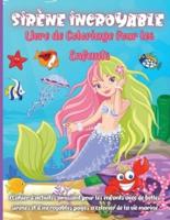 Sirène Incroyable Livre de Coloriage Pour les Enfants: Livre d'activités amusant pour les enfants avec de belles sirènes et de superbes pages à colorier de la vie marine   Livre d'activités parfait pour les enfants pour l'apprentissage quotidien