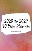 2020-2029 Ten Year Monthly Planner (Small Hardcover Calendar Planner)