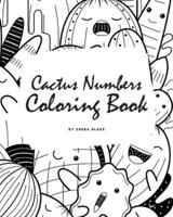 Cactus Numbers Coloring Book for Children (8x10 Coloring Book / Activity Book)