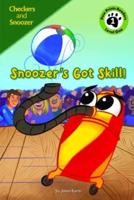 Snoozer's Got Skill