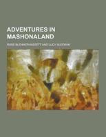 Adventures in Mashonaland