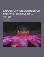 Expository Discourses on the First Epistle of Peter