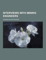 Interviews With Mining Engineers