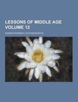 Lessons of Middle Age Volume 12