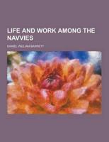 Life and Work Among the Navvies