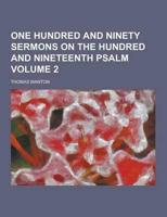 One Hundred and Ninety Sermons on the Hundred and Nineteenth Psalm Volume 2