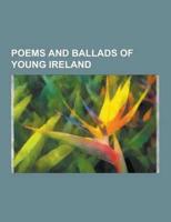 Poems and Ballads of Young Ireland