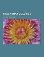 Thackeray Volume 9