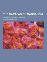 The Carafas of Maddaloni; Naples Under Spanish Dominion