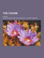 The Chasm; A Novel
