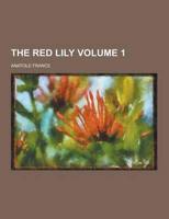 The Red Lily Volume 1