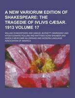 A New Variorum Edition of Shakespeare Volume 17