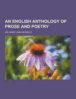 An English Anthology of Prose and Poetry