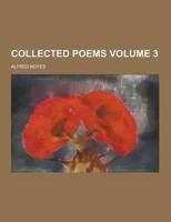 Collected Poems Volume 3