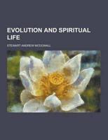 Evolution and Spiritual Life