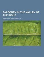 Falconry in the Valley of the Indus