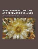 Hindu Manners, Customs and Ceremonies Volume 2