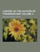 Lodore, by the Author of 'Frankenstein' Volume 3