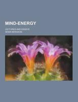 Mind-Energy; Lectures and Essays