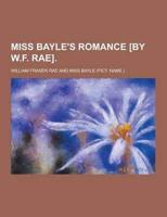 Miss Bayle's Romance [By W.F. Rae]